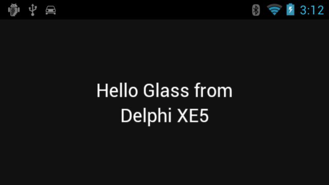 Delphi XE5 App running on Google Glass